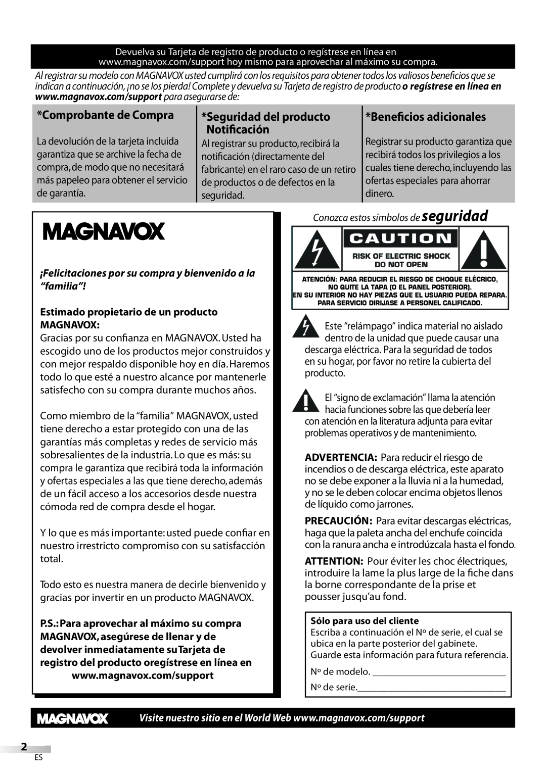 Magnavox 32MF339B Garantiza que se archive la fecha de, Recibirá todos los privilegios a los, Sólo para uso del cliente 