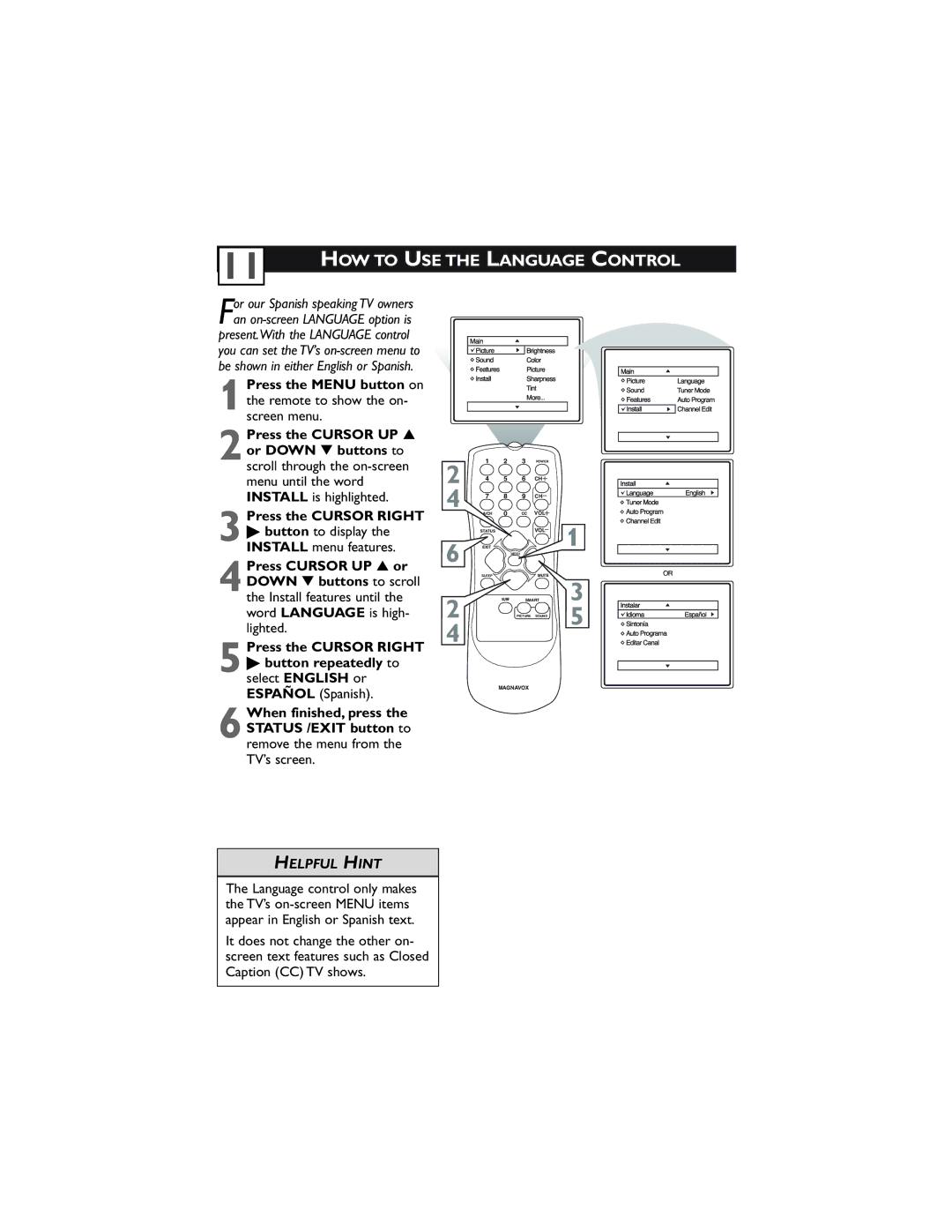 Magnavox 32MT3305/17 user manual HOW to USE the Language Control, Press the Cursor Right 