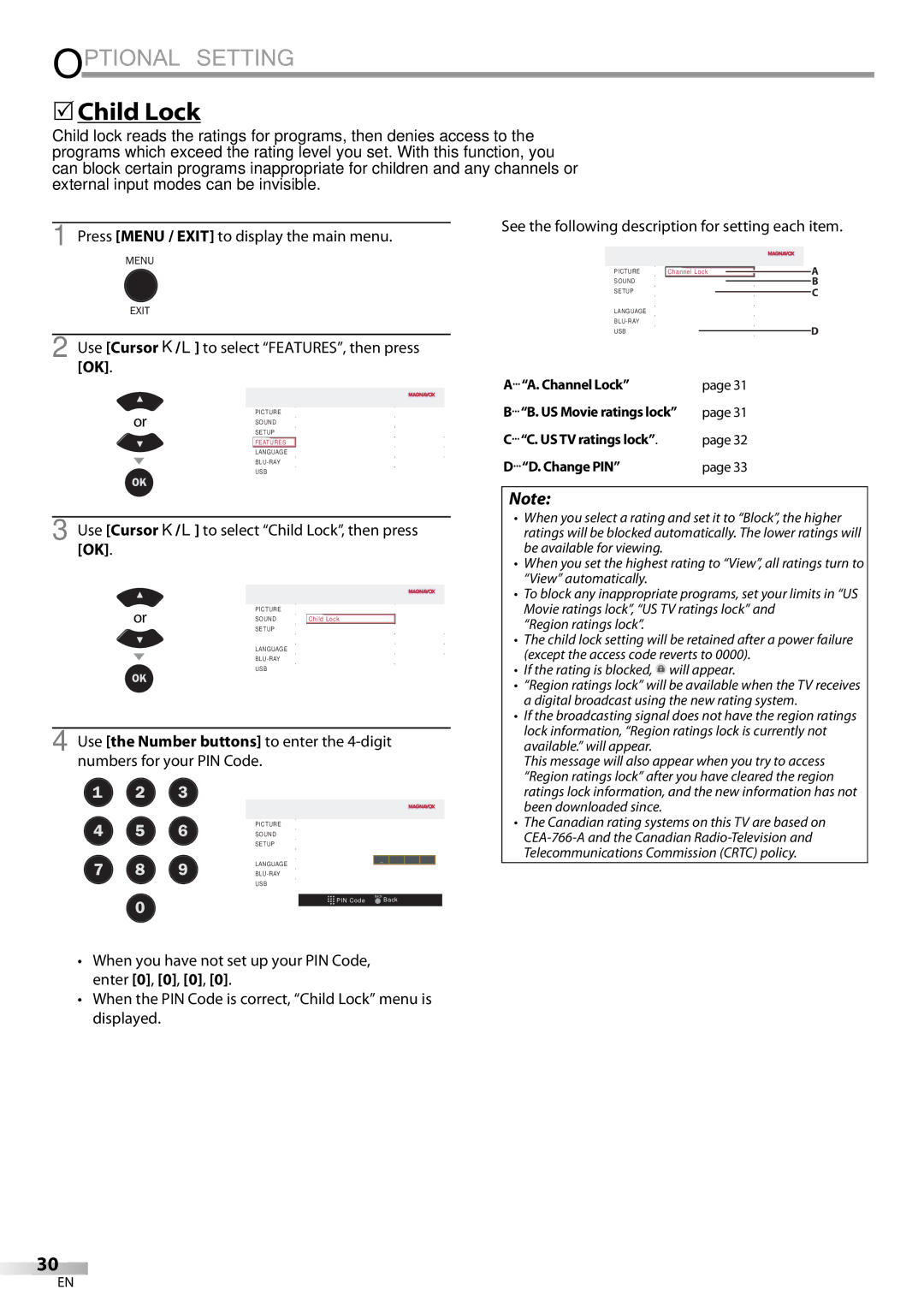 Magnavox 42MD459B Use Cursor K/L to select Child Lock, then press OK, Channel Lock, US TV ratings lock, Change PIN 