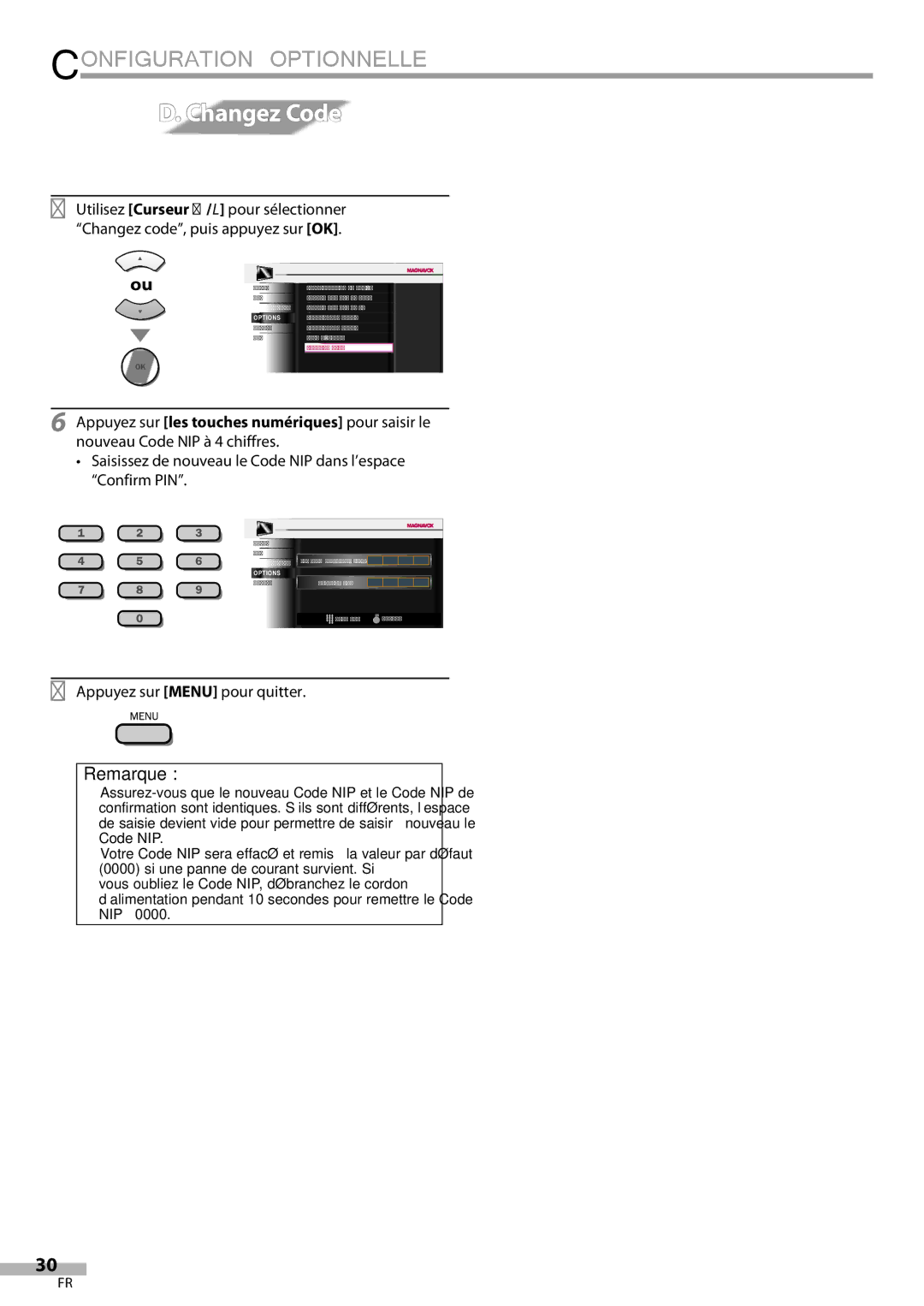 Magnavox 42MF439B user manual Changez Code, Saisissez de nouveau le Code NIP dans l’espace Confirm PIN 