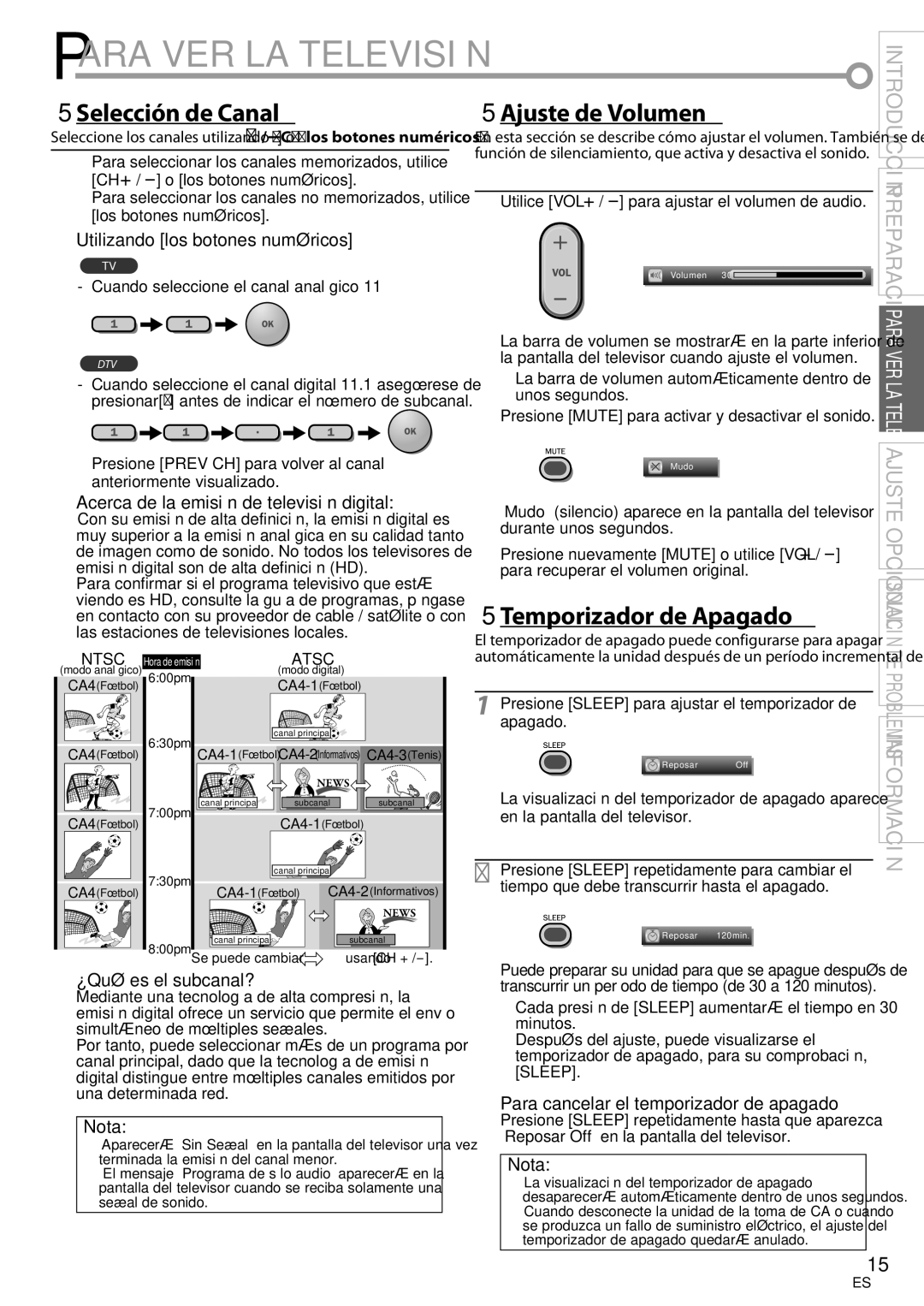 Magnavox 42MF439B user manual Para VER LA Televisión, 5Selección de Canal 5Ajuste de Volumen, 5Temporizador de Apagado 