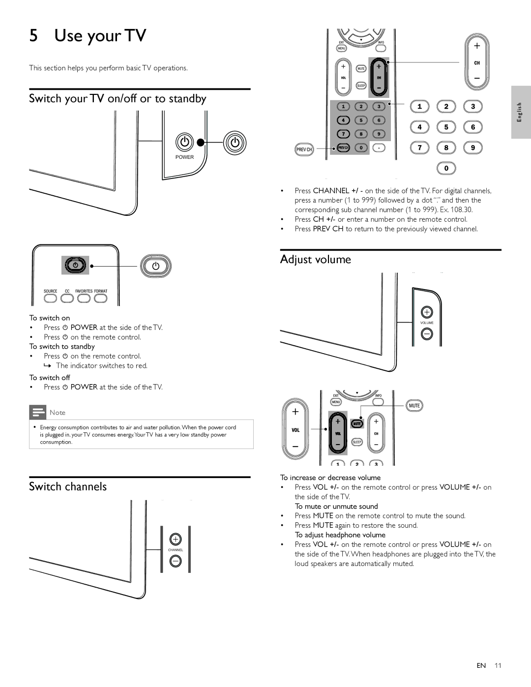 Magnavox 47MF439B user manual Use your TV, Switch your TV on/off or to standby, Switch channels, Adjust volume 