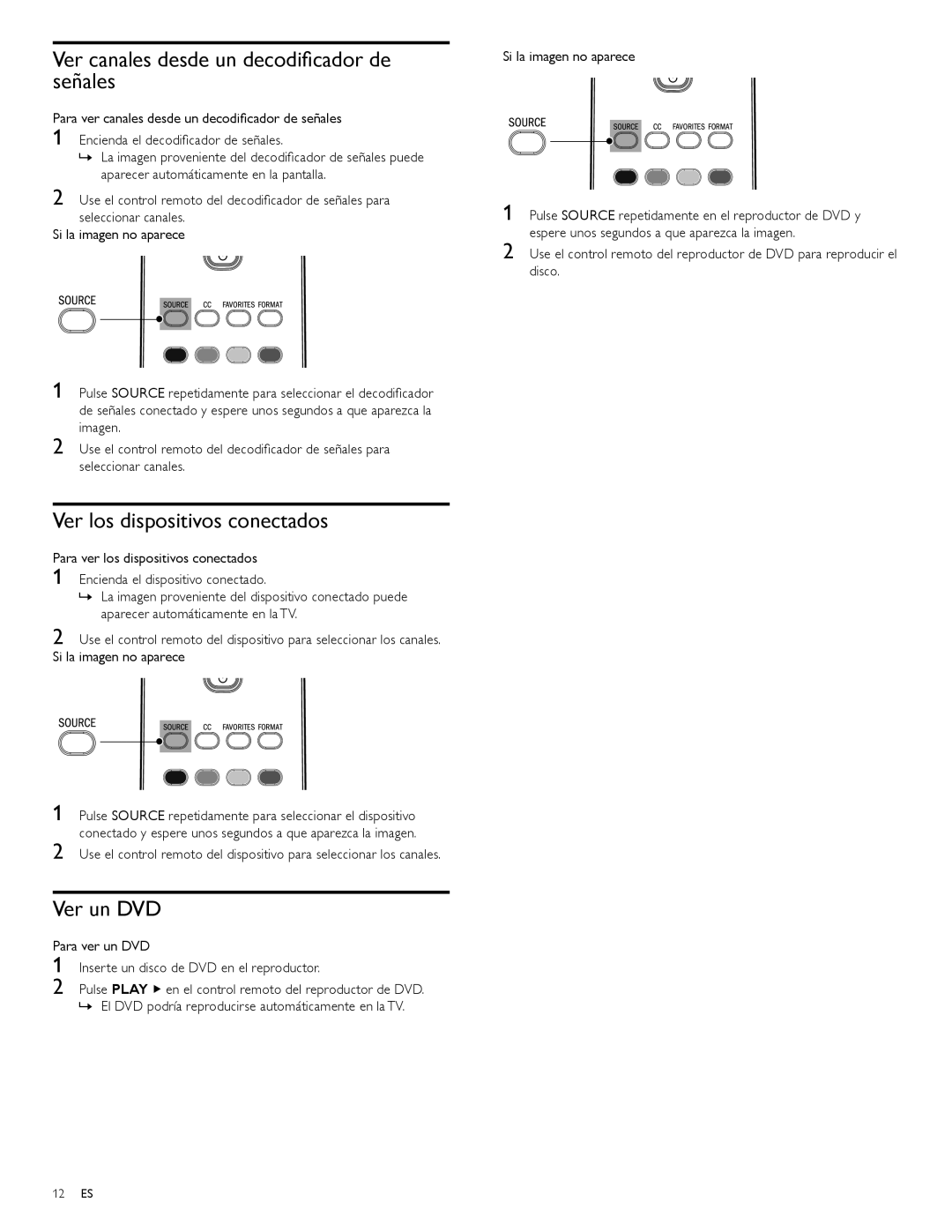 Magnavox 47MF439B user manual Ver canales desde un decodiﬁcador de señales, Ver los dispositivos conectados, Ver un DVD 