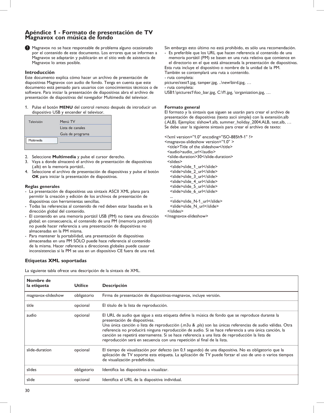 Magnavox 52MF437S Etiquetas XML soportadas, Reglas generales, Formato general, Nombre de La etiqueta Utilice Descripción 