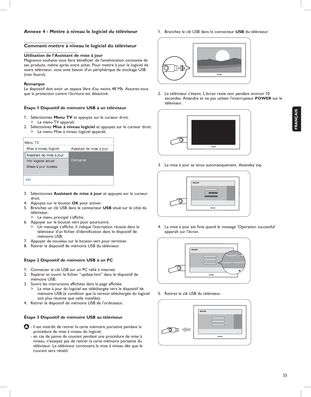 Magnavox 52MF437S Utilisation de l’Assistant de mise à jour, Remarque, Étape 1 Dispositif de mémoire USB à un téléviseur 