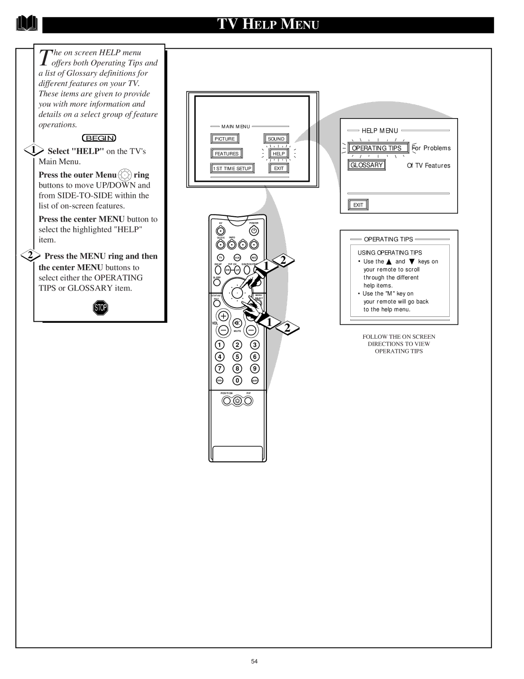 Magnavox 60P916 manual TV Help Menu, Select Help on the TVs, Press the center Menu button to, Press the Menu ring and then 