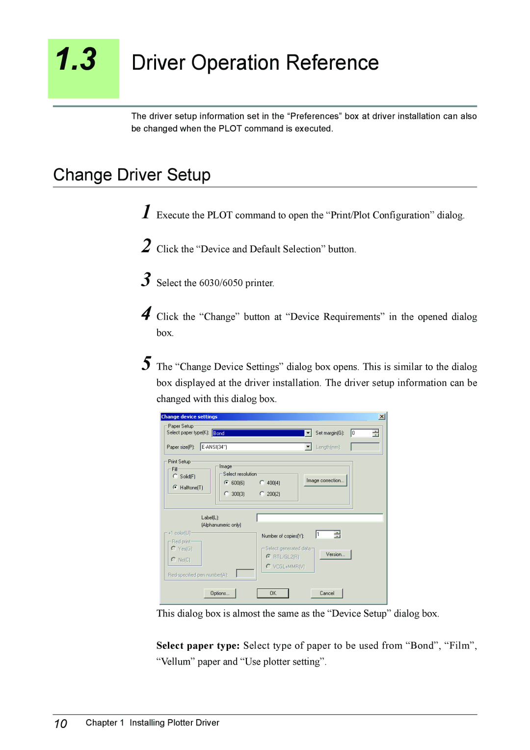 Magnavox 701P41586 manual Driver Operation Reference, Change Driver Setup 