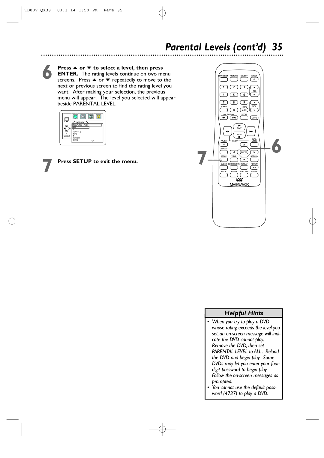 Magnavox 9MDPF20 owner manual Parental Levels cont’d, Press Setup to exit the menu 