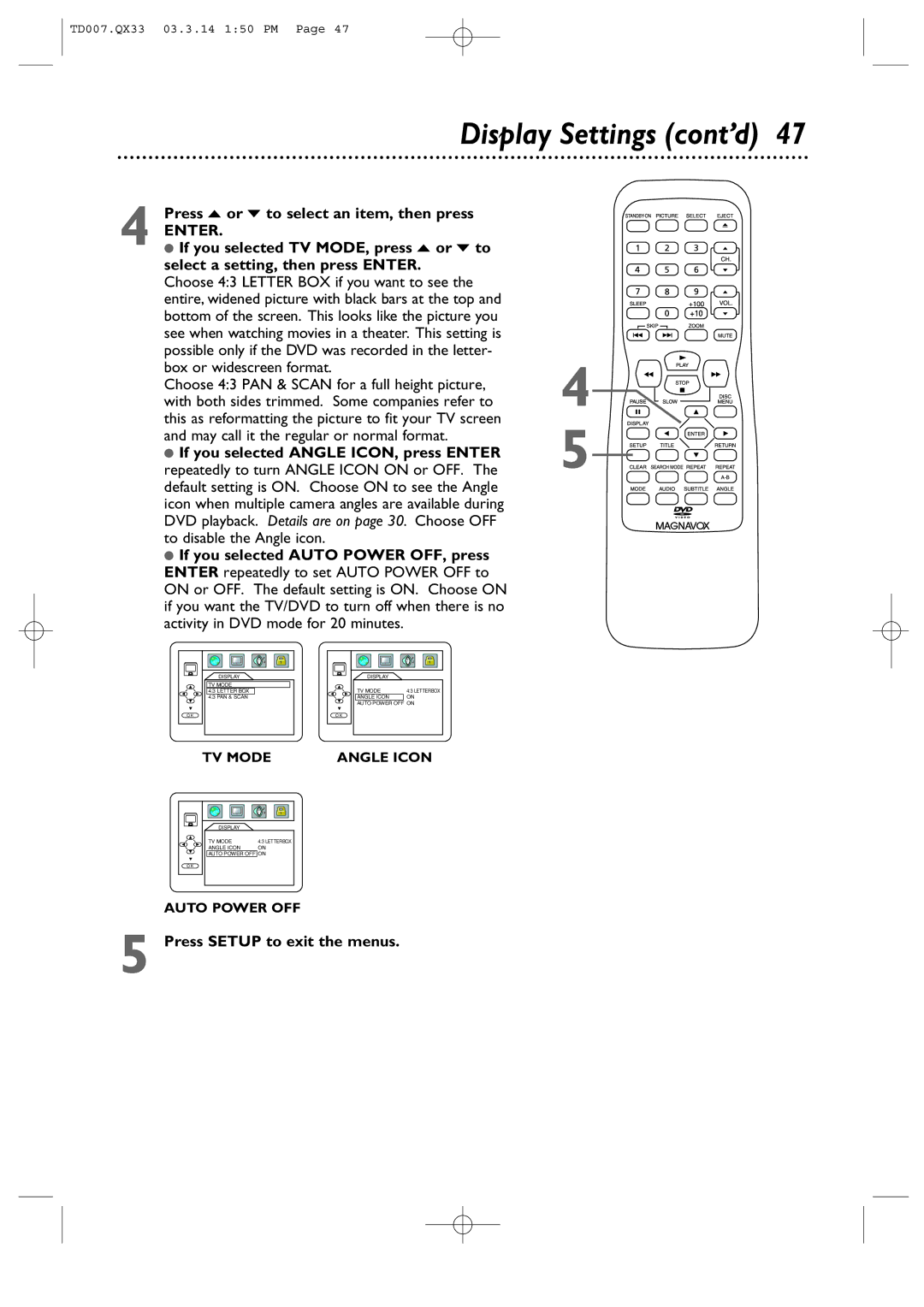 Magnavox 9MDPF20 Display Settings cont’d, Press o or p to select an item, then press, Press Setup to exit the menus 