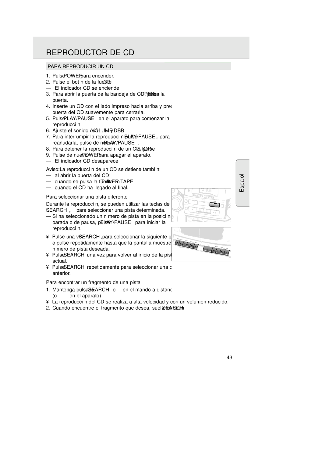 Magnavox AZ 2755 manual Reproductor DE CD, Para Reproducir UN CD, Para seleccionar una pista diferente 