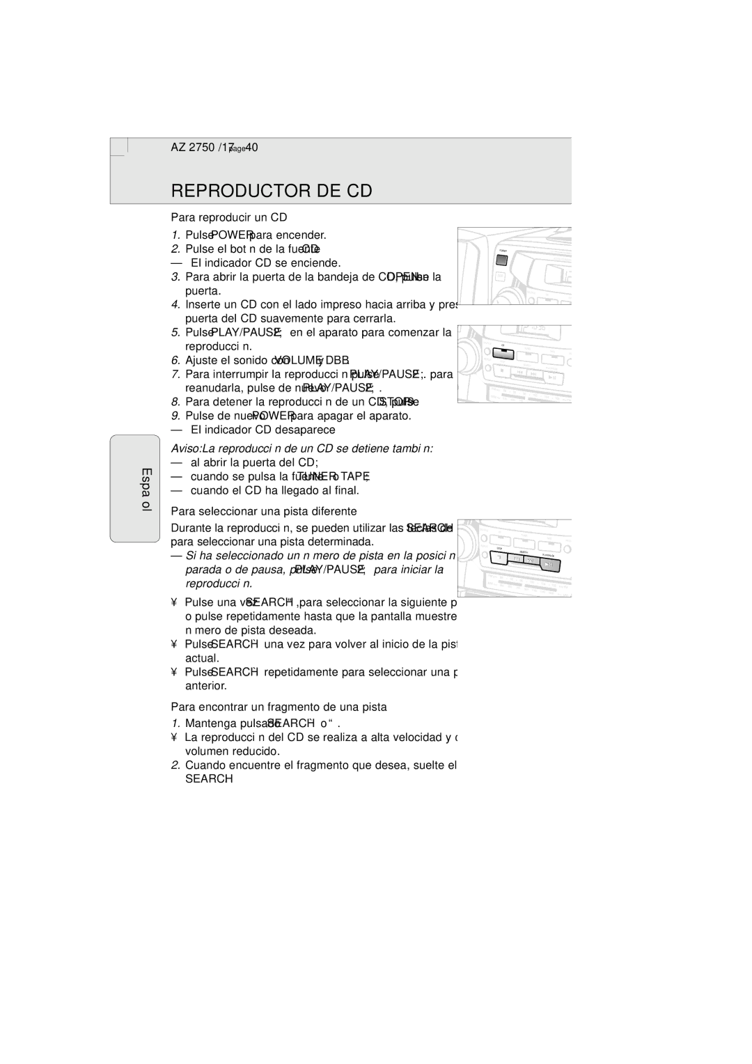 Magnavox AZ2750 Para reproducir un CD, Para seleccionar una pista diferente, Para encontrar un fragmento de una pista 