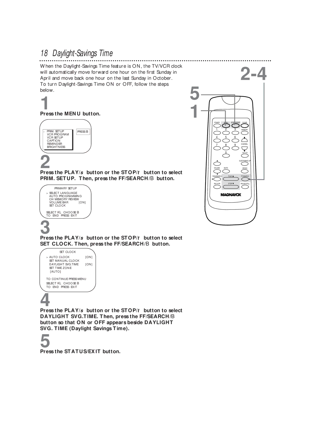 Magnavox CC13B1MG owner manual Daylight-Savings Time, Press the STATUS/EXIT button 