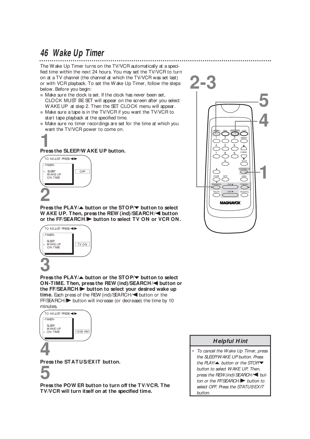 Magnavox CC13B1MG owner manual Wake Up Timer, Press the SLEEP/WAKE UP button 
