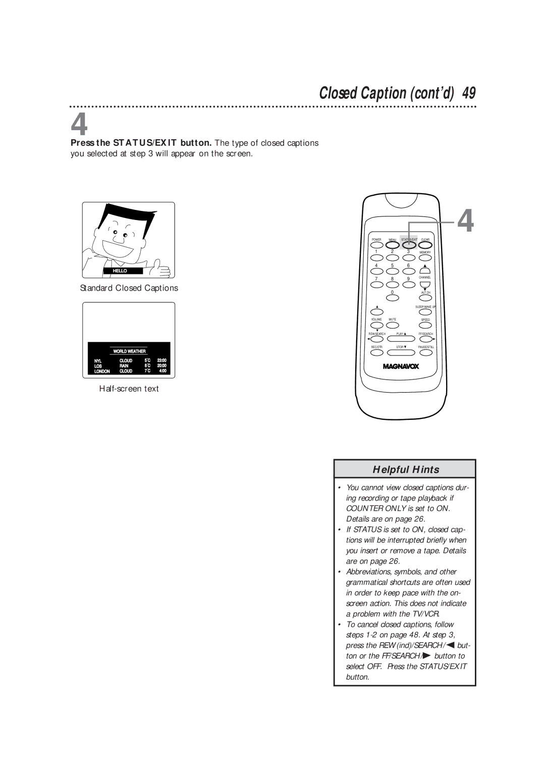 Magnavox CC13B1MG owner manual Closed Caption cont’d, Standard Closed Captions 