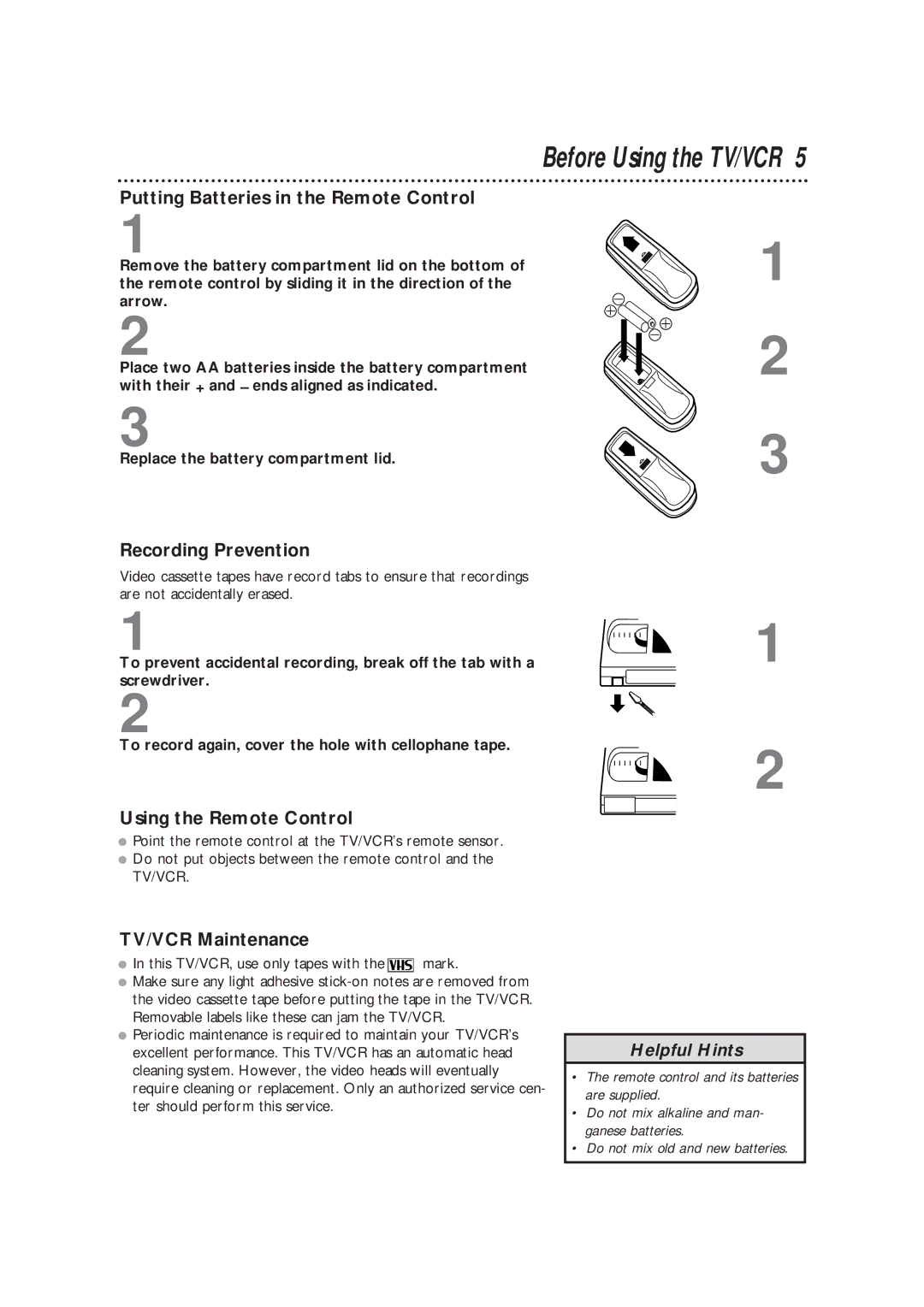 Magnavox CC13B1MG owner manual Putting Batteries in the Remote Control, Recording Prevention, Using the Remote Control 