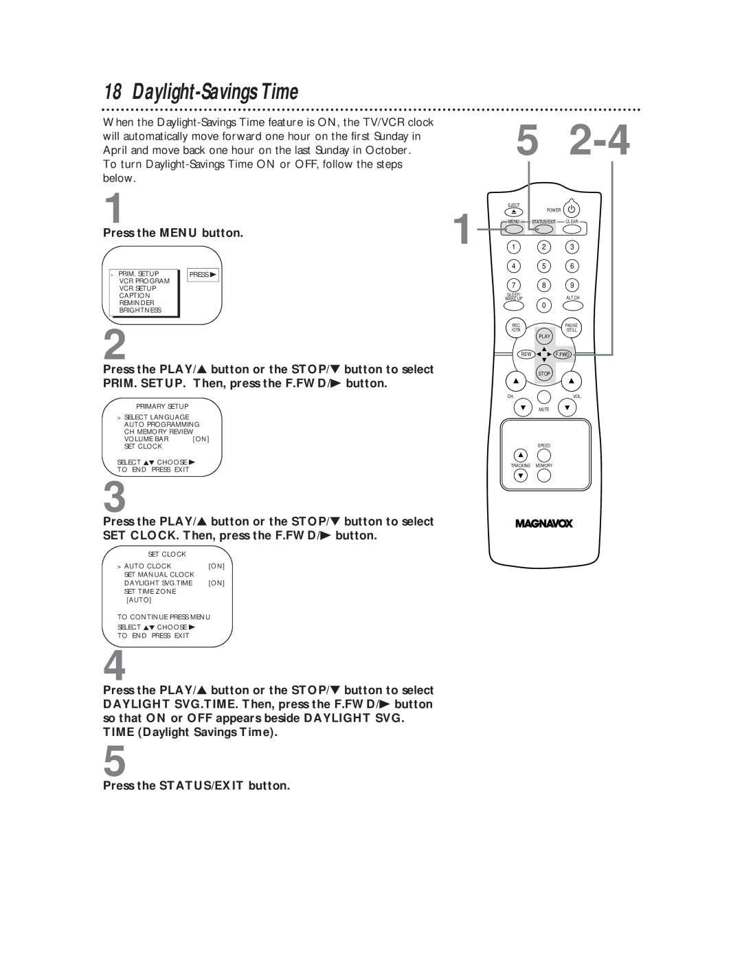 Magnavox CC13C1MG Daylight-Savings Time, Press the PLAY/ button or the STOP/ button to select, Reminder Brightness 