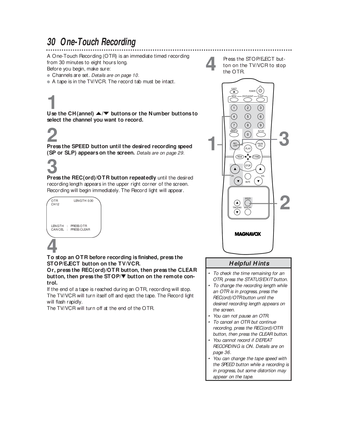 Magnavox CC13C1MG, CC19C1MG owner manual One-Touch Recording, Tape is in the TV/VCR. The record tab must be intact, Otr 