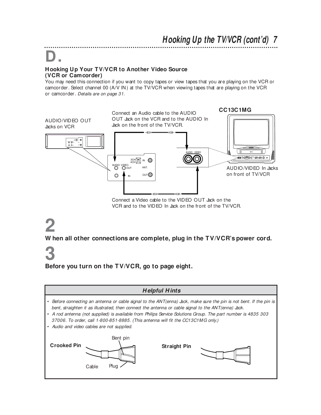 Magnavox CC19C1MG, CC13C1MG owner manual Hooking Up the TV/VCR cont’d, Bent pin, Crooked Pin Straight Pin, Cable Plug 