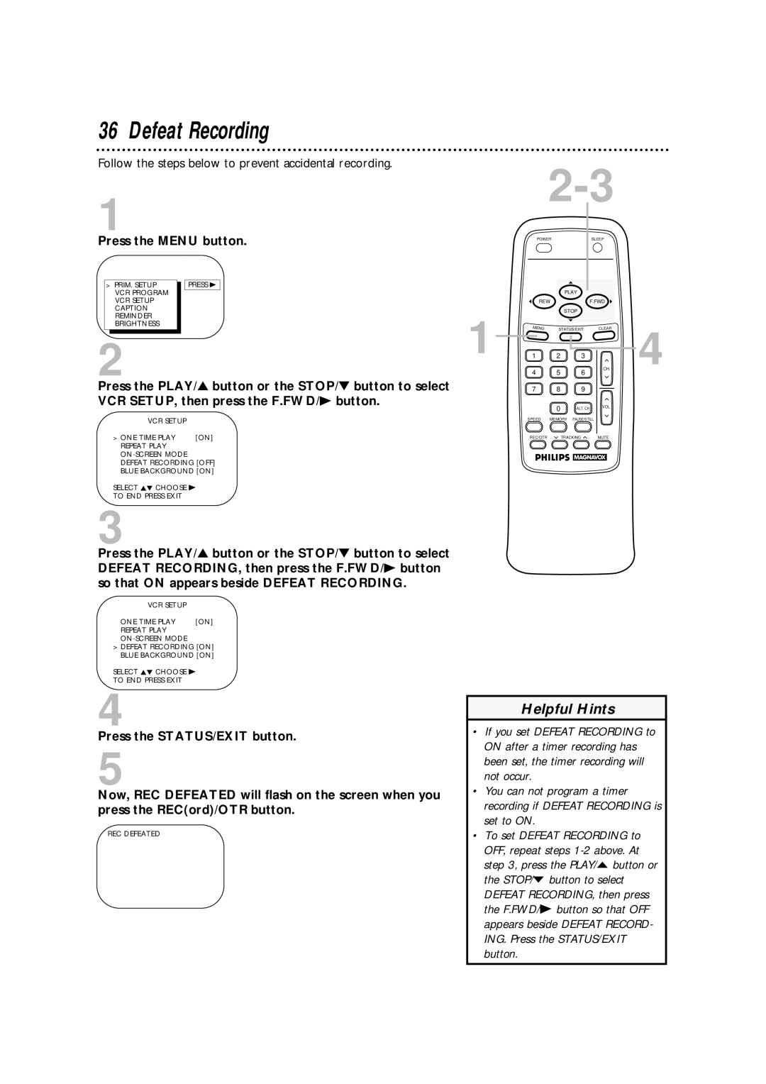 Magnavox CCA252AT99 owner manual Defeat Recording, Press the Menu button 