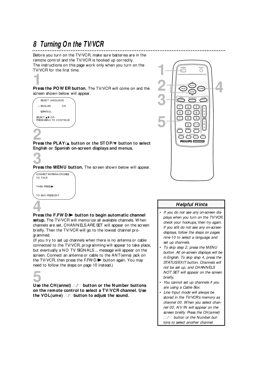 Magnavox CCA252AT99 owner manual Turning On the TV/VCR, You cannot set up channels if you are using a Cable Box 