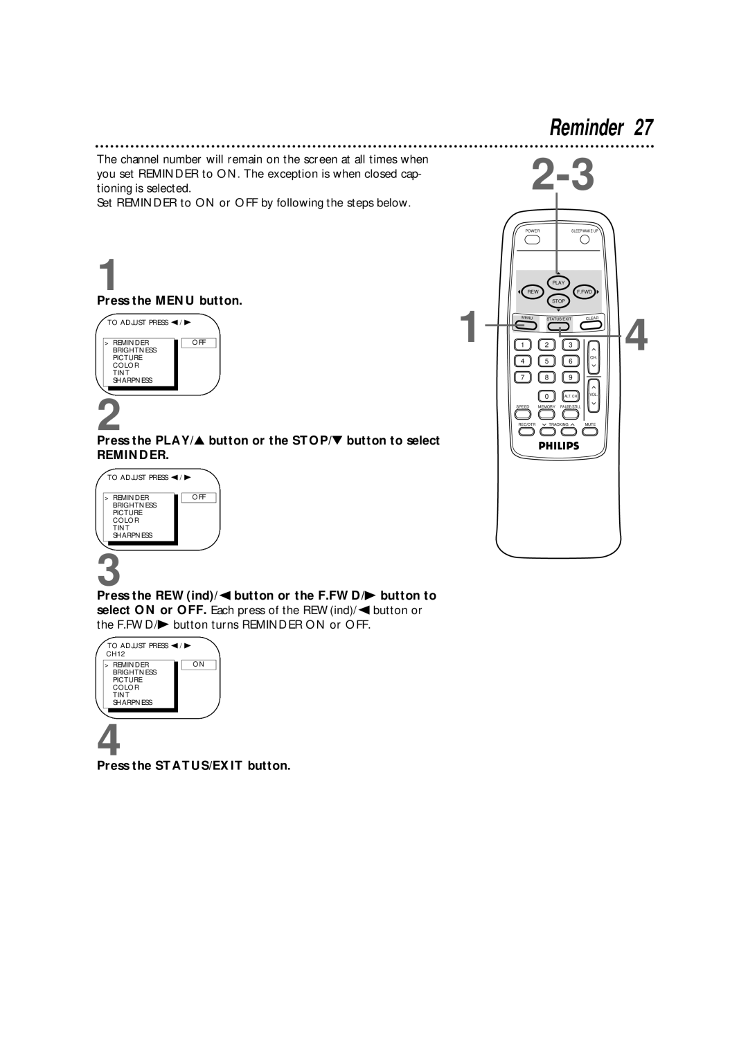 Magnavox CCB190CN, CCB130CN owner manual Press the PLAY/ button or the STOP/ button to select, Reminder 