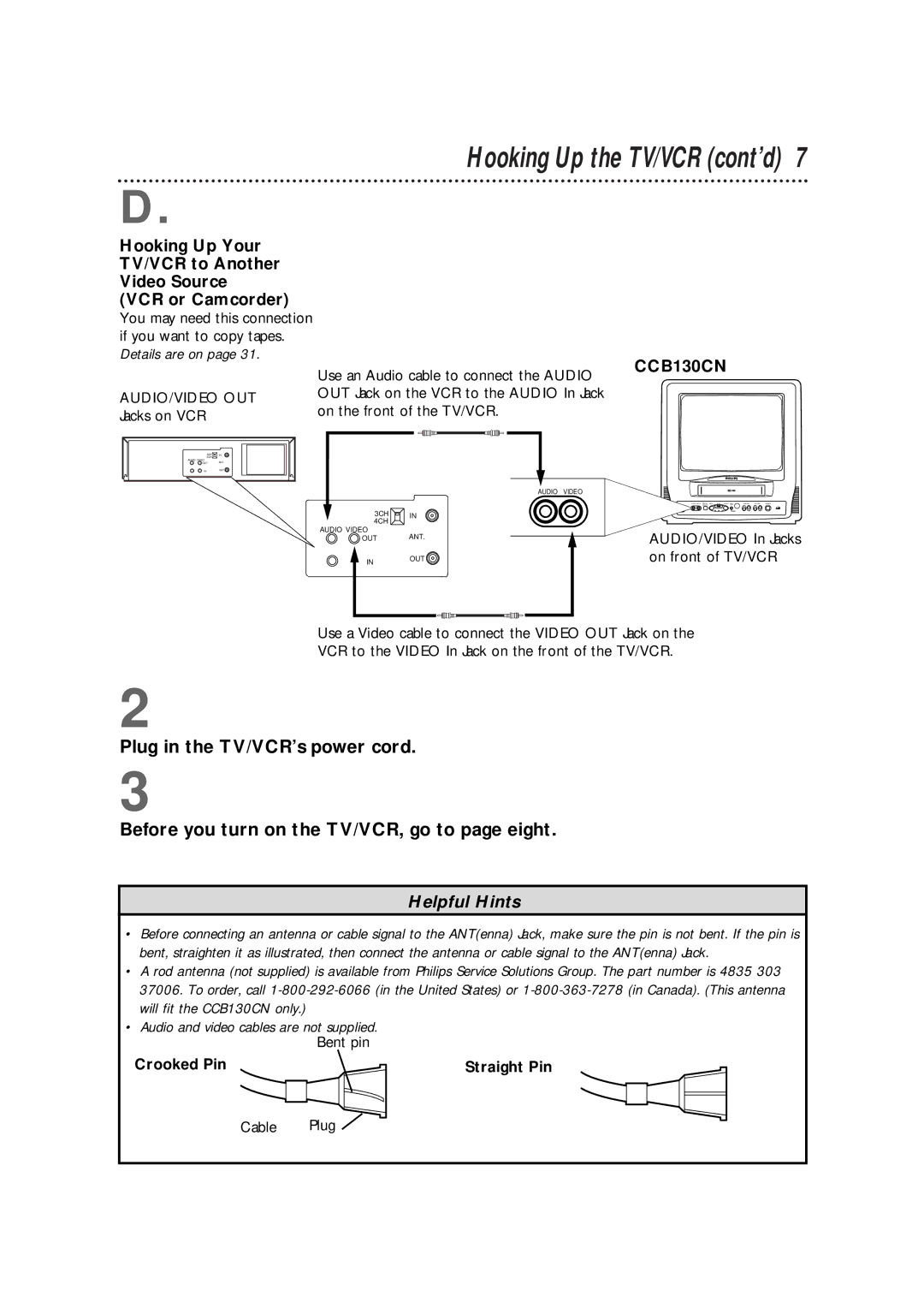 Magnavox CCB190CN, CCB130CN owner manual Hooking Up the TV/VCR cont’d, Crooked Pin Straight Pin 