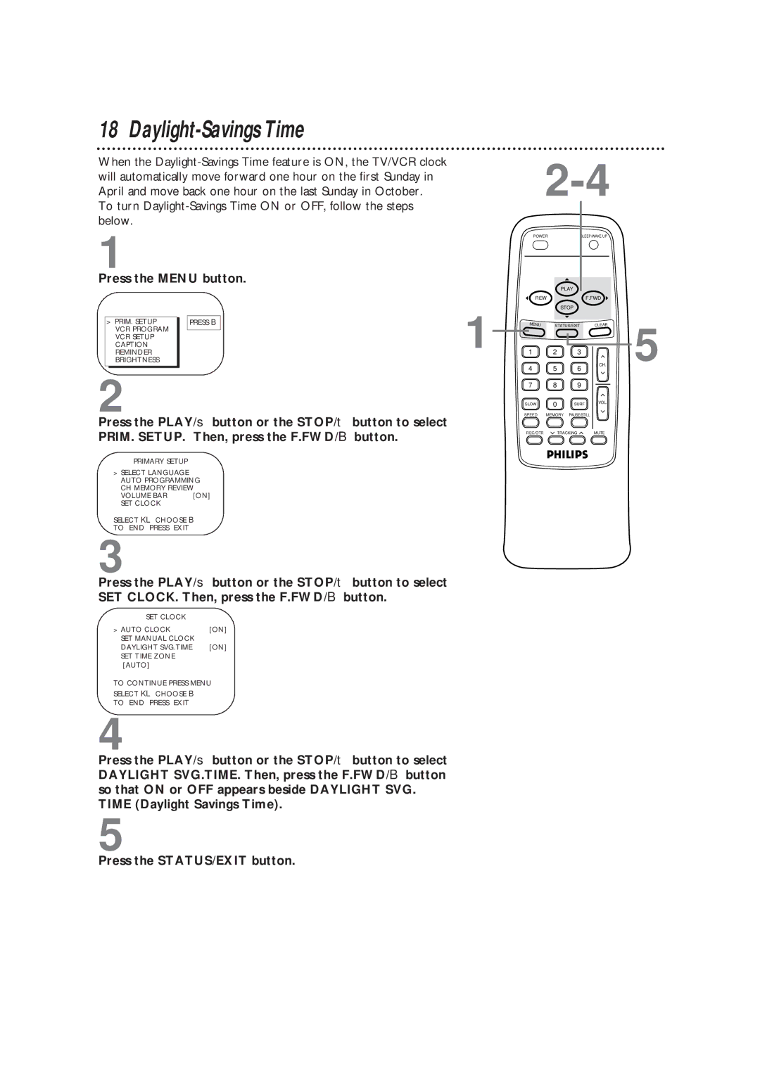 Magnavox CCB193AT owner manual Daylight-Savings Time, Press the STATUS/EXIT button 