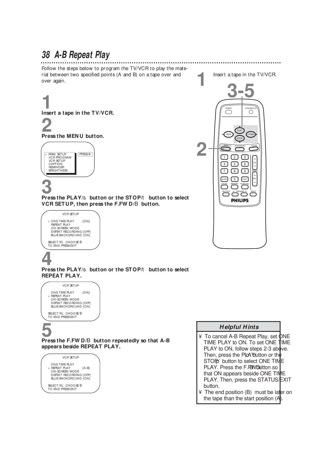 Magnavox CCB193AT owner manual B Repeat Play, Insert a tape in the TV/VCR Press the Menu button 