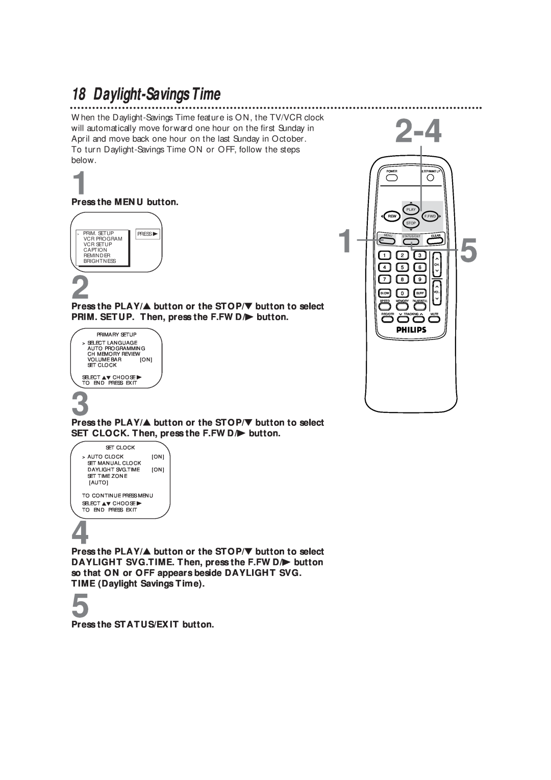 Magnavox CCB193AT owner manual To turn Daylight-Savings Time ON or OFF, follow the steps below 