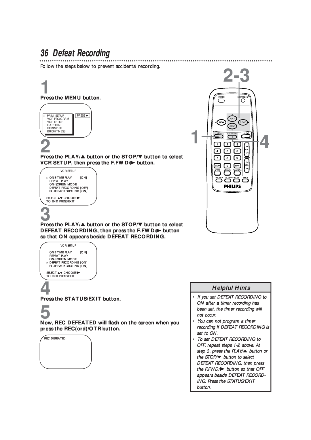 Magnavox CCB193AT owner manual Defeat Recording, Helpful Hints, Follow the steps below to prevent accidental recording 