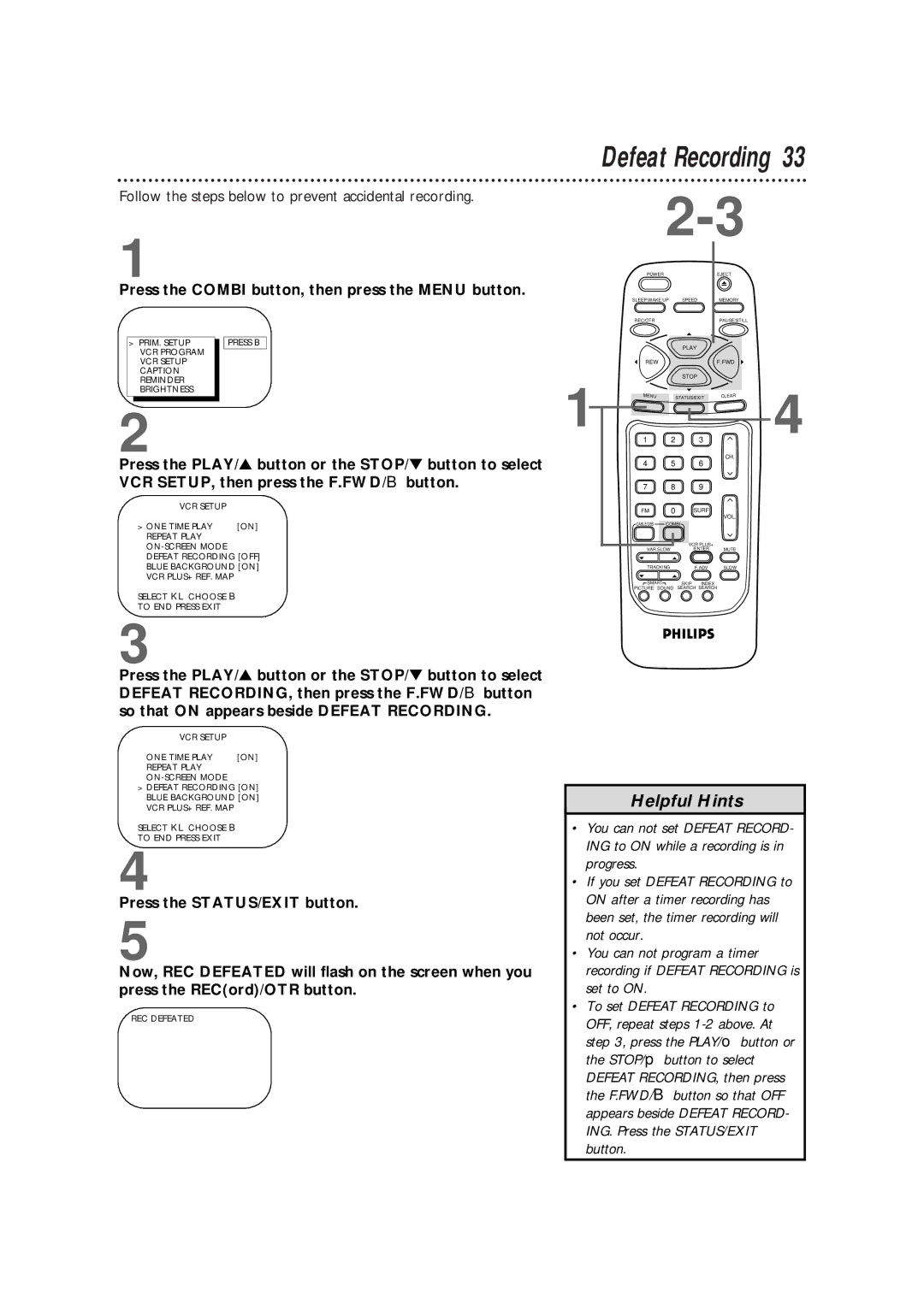 Magnavox CCB255AT owner manual Defeat Recording, Follow the steps below to prevent accidental recording 