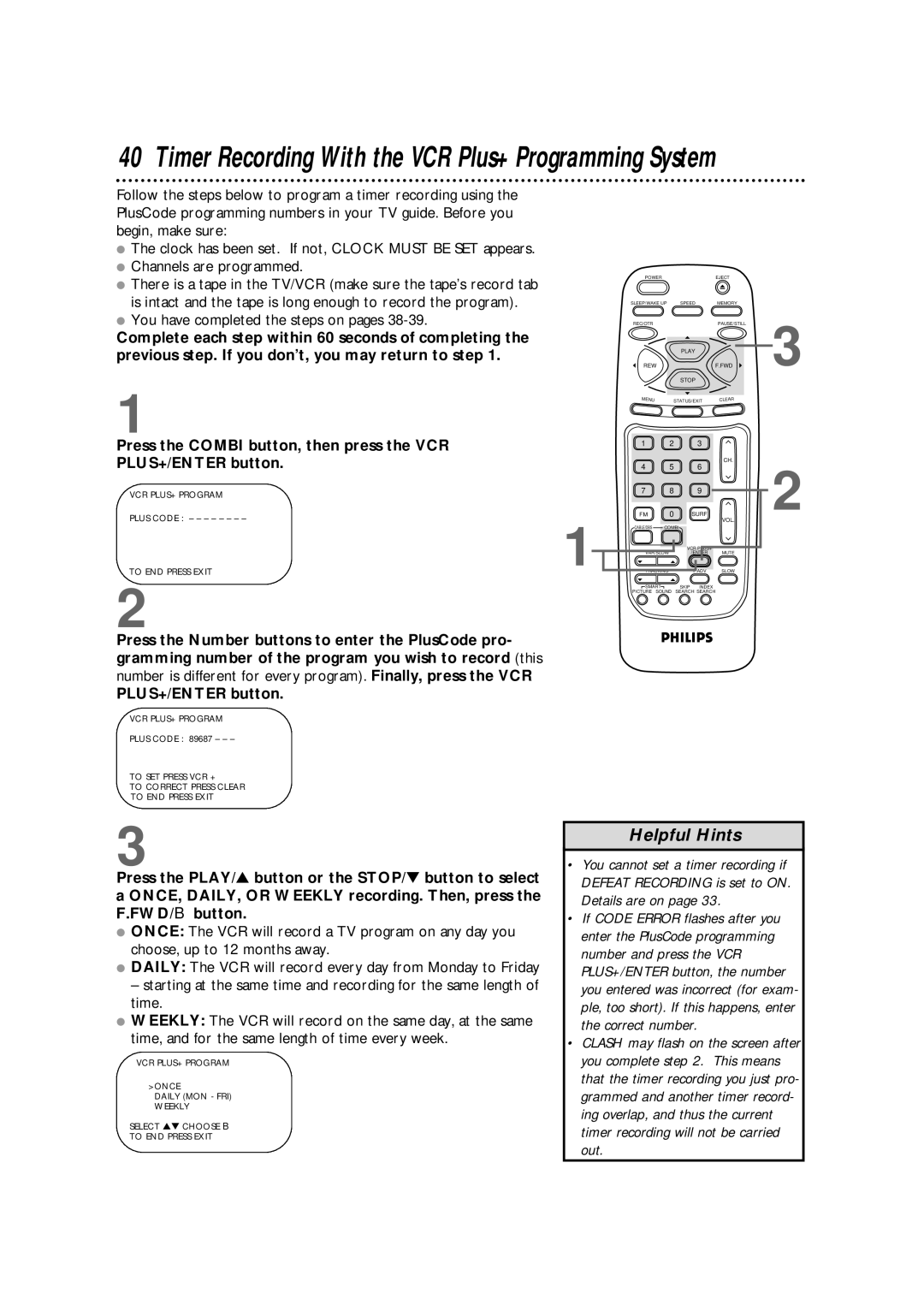 Magnavox CCB255AT owner manual Timer Recording With the VCR Plus+ Programming System, You have completed the steps on pages 