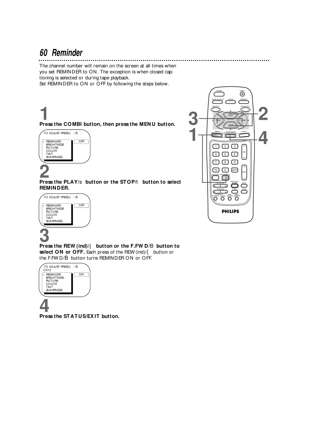 Magnavox CCB255AT owner manual Reminder, Press the Combi button, then press the Menu button 