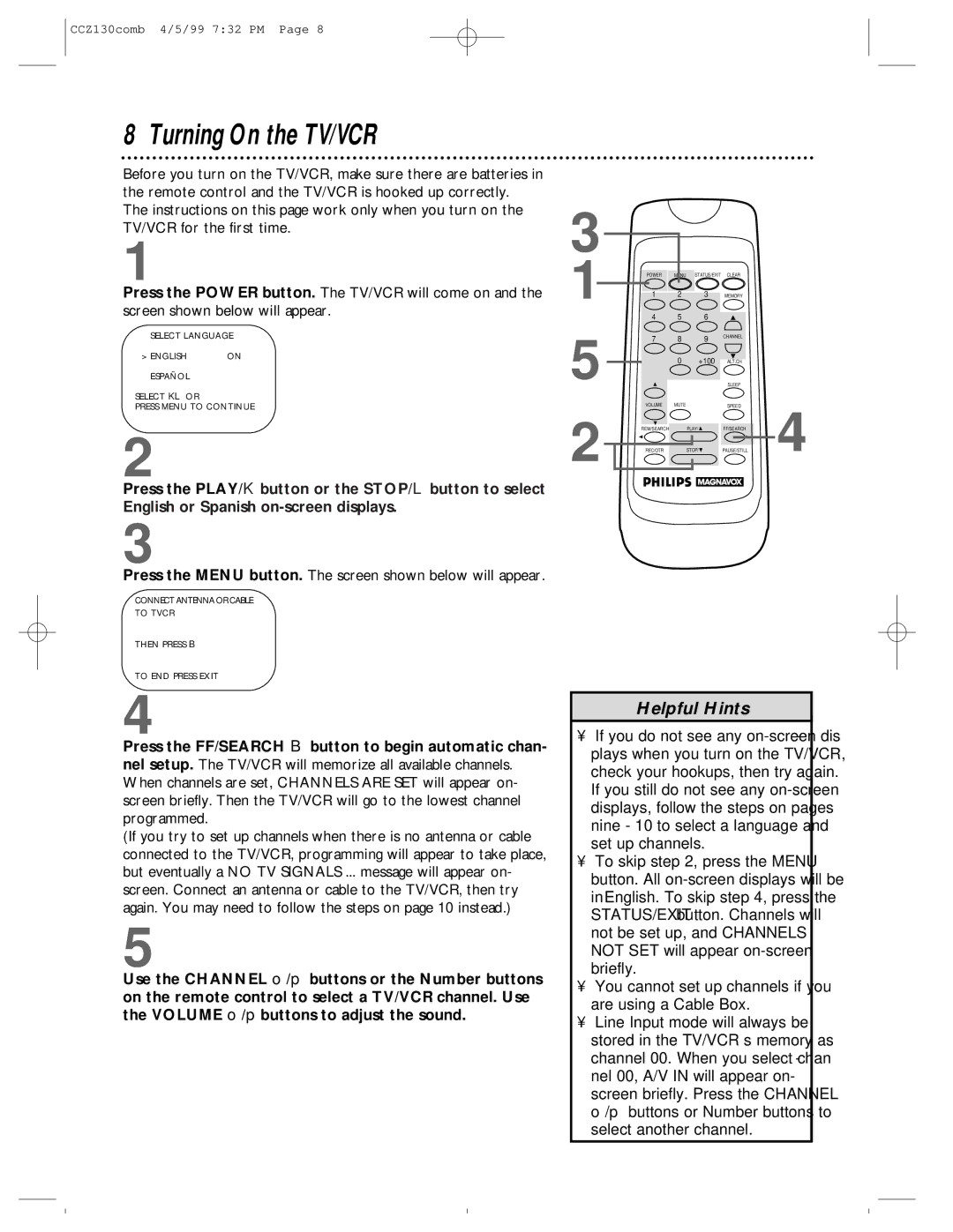 Magnavox CCZ130AT owner manual Turning On the TV/VCR, You cannot set up channels if you are using a Cable Box 