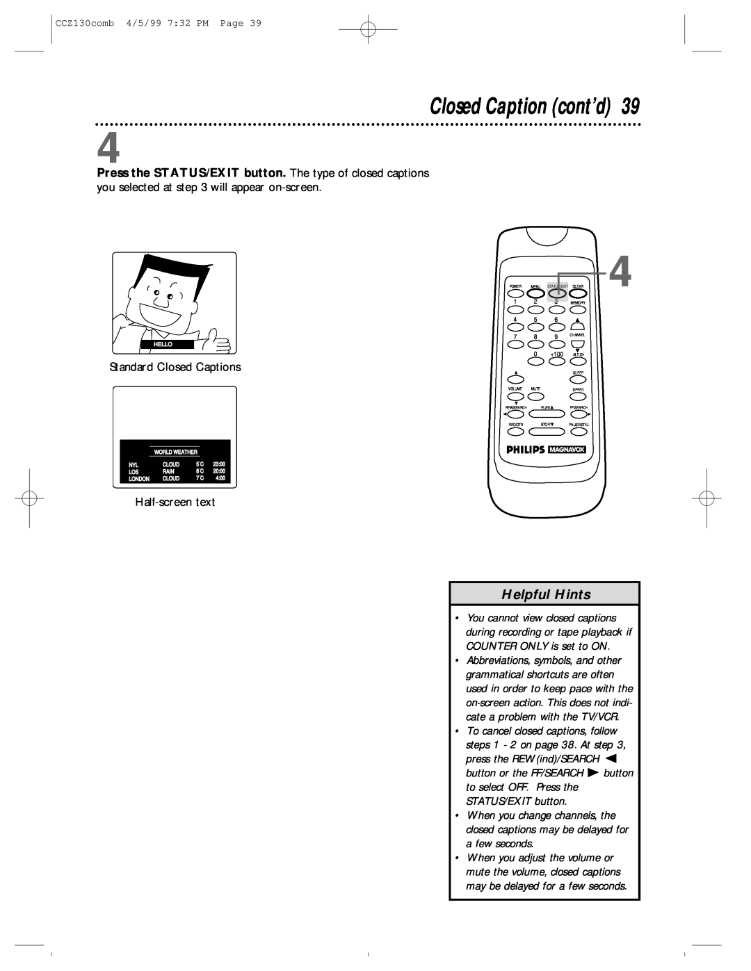 Magnavox CCZ130AT owner manual Closed Caption cont’d, Helpful Hints, Standard Closed Captions, Half-screen text 