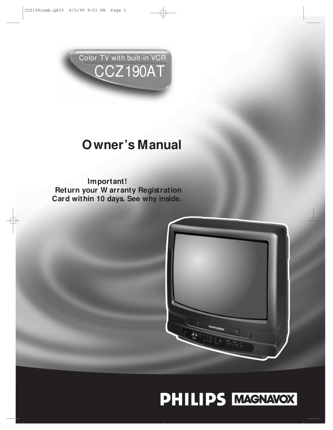 Magnavox CCZ190AT owner manual Return your Warranty Registration Card within 10 days. See why inside, Owner’s Manual 