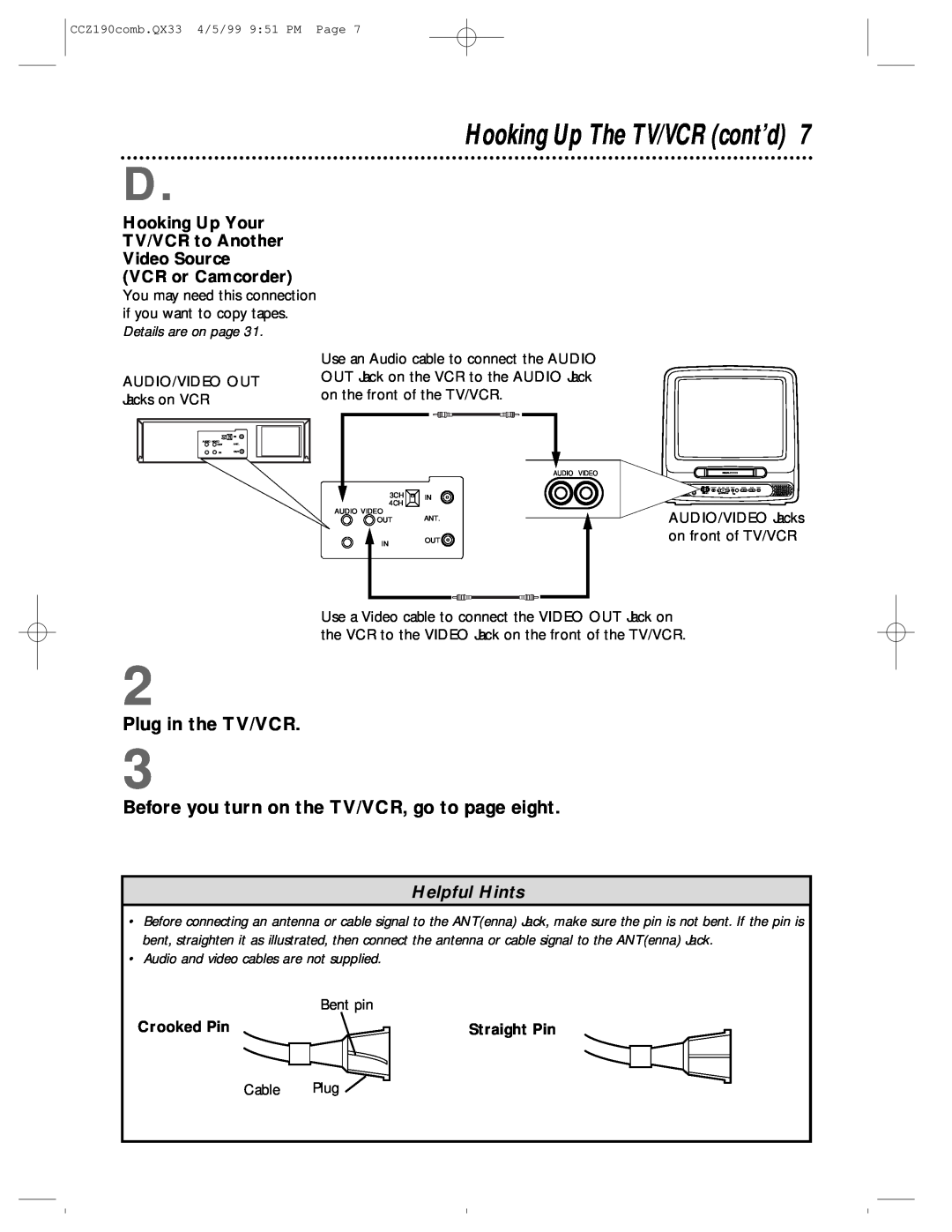 Magnavox CCZ190AT Hooking Up The TV/VCR cont’d, Plug in the TV/VCR, Before you turn on the TV/VCR, go to page eight 