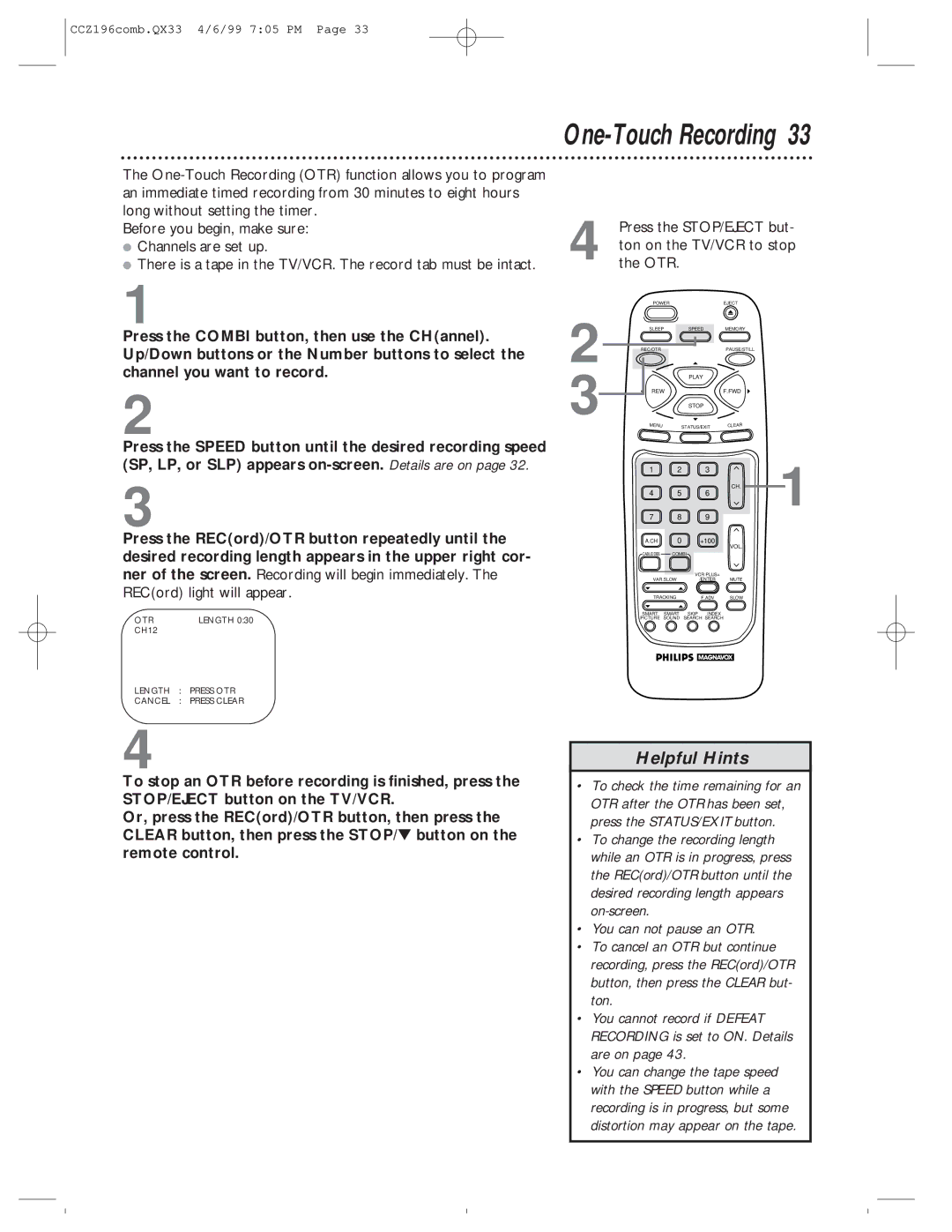 Magnavox CCZ196AT owner manual One-Touch Recording, Press the STOP/EJECT but Ton on the TV/VCR to stop the OTR 