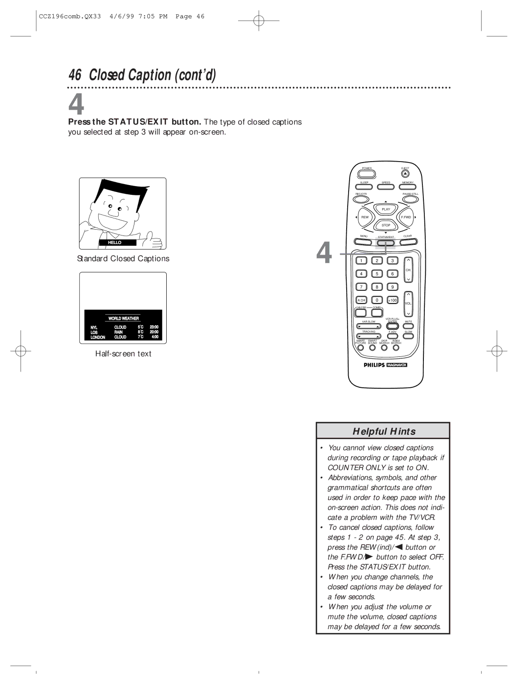 Magnavox CCZ196AT owner manual Closed Caption cont’d, Standard Closed Captions, Half-screen text 