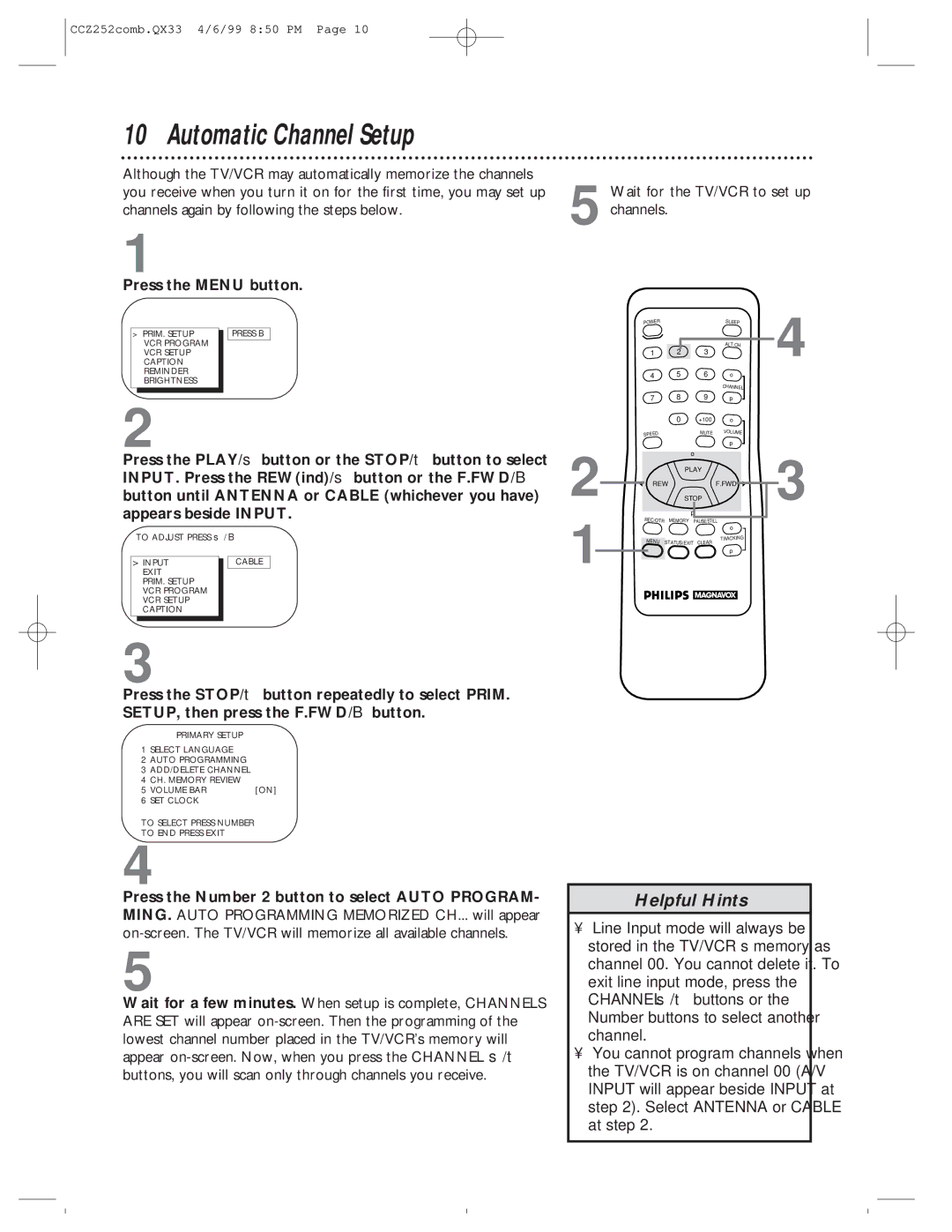 Magnavox CCZ252AT owner manual Automatic Channel Setup, Input Cable Exit PRIM. Setup VCR Program VCR Setup Caption 
