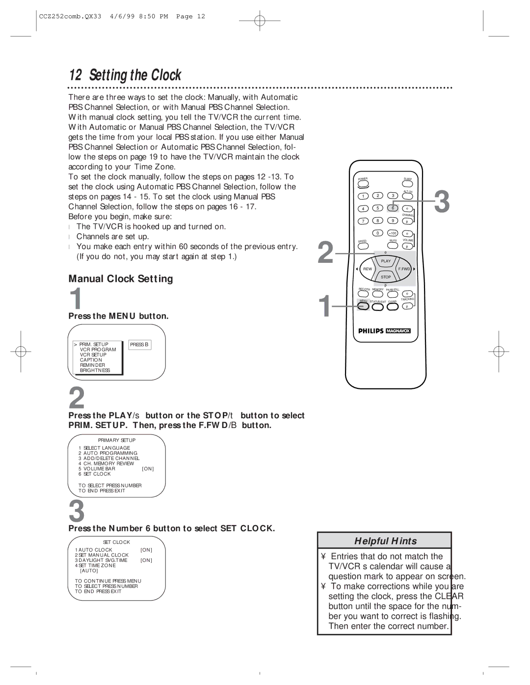 Magnavox CCZ252AT owner manual Setting the Clock, Manual Clock Setting, Press the Number 6 button to select SET Clock 