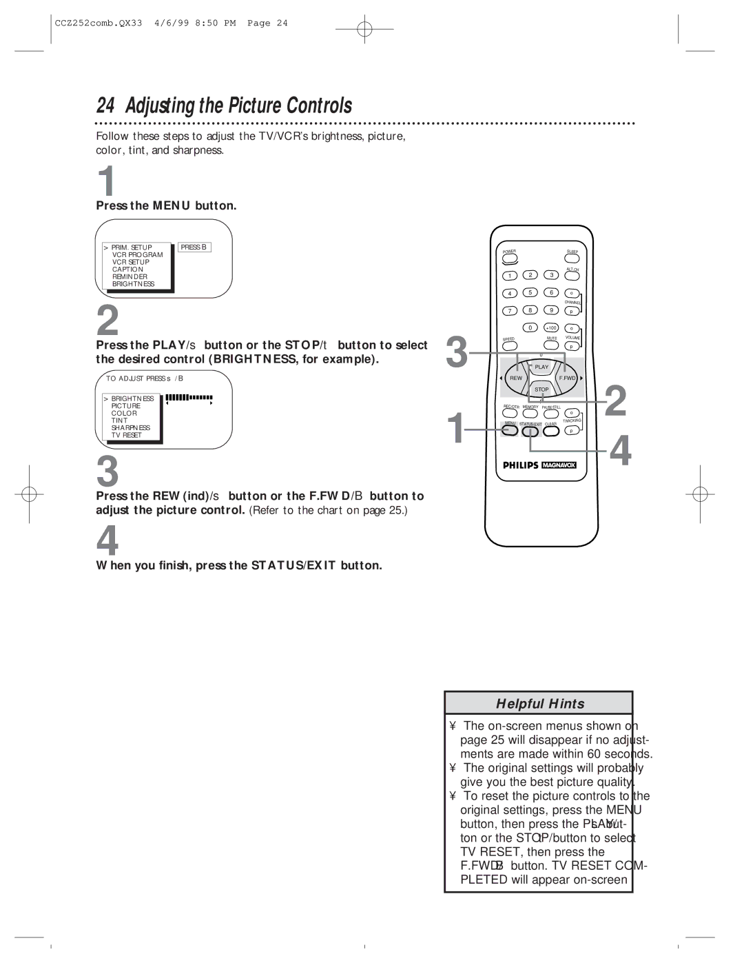 Magnavox CCZ252AT owner manual Adjusting the Picture Controls, Press the Menu button 