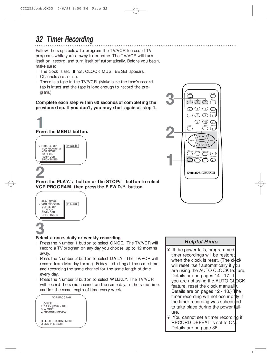 Magnavox CCZ252AT owner manual Timer Recording, Select a once, daily or weekly recording 