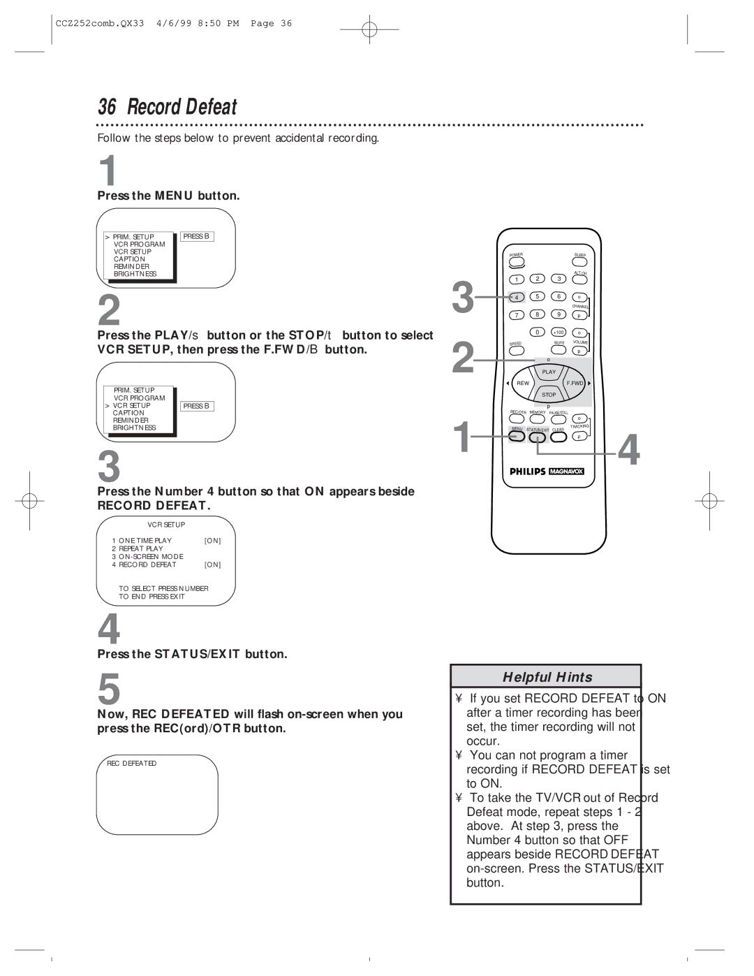 Magnavox CCZ252AT owner manual Record Defeat, Press the Number 4 button so that on appears beside 