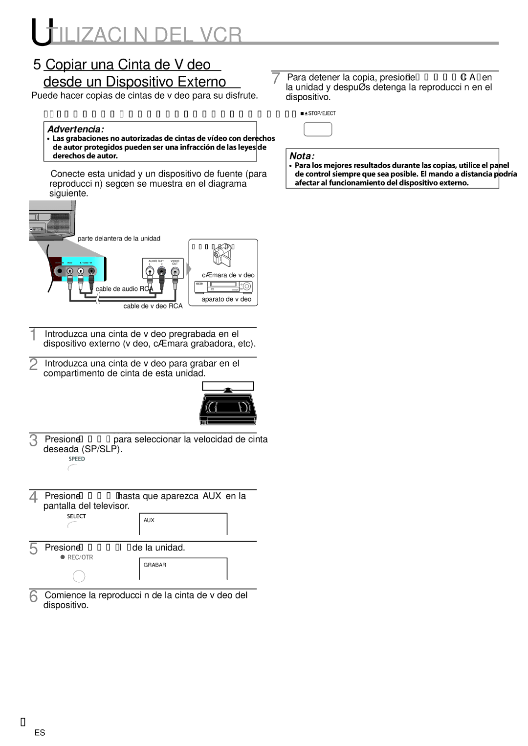 Magnavox CT270MW8 A owner manual 5Copiar una Cinta de Vídeo desde un Dispositivo Externo, Presione REC/OTR I de la unidad 