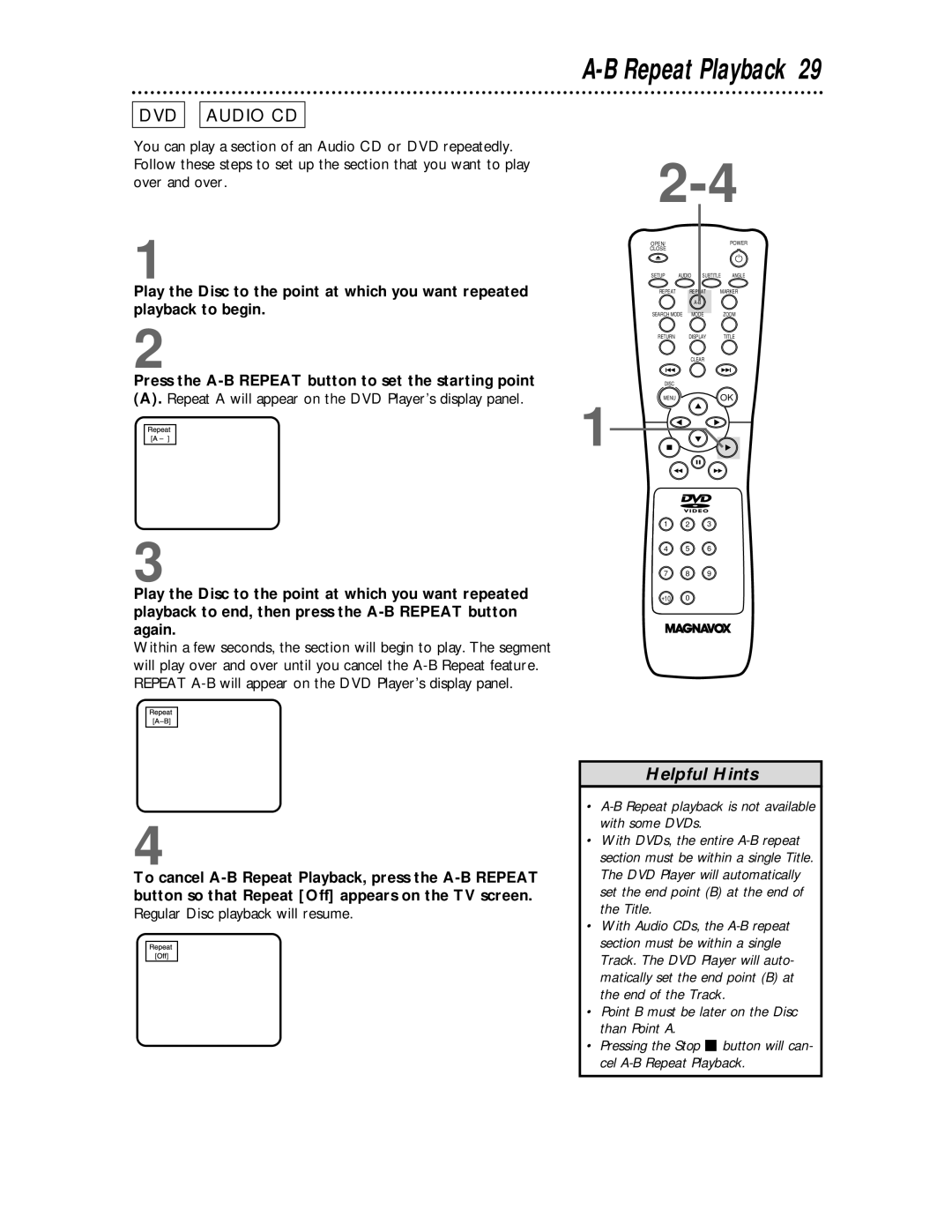 Magnavox DVD609 owner manual RepeatA, Repeat a will appear on the DVD Player’s display panel 