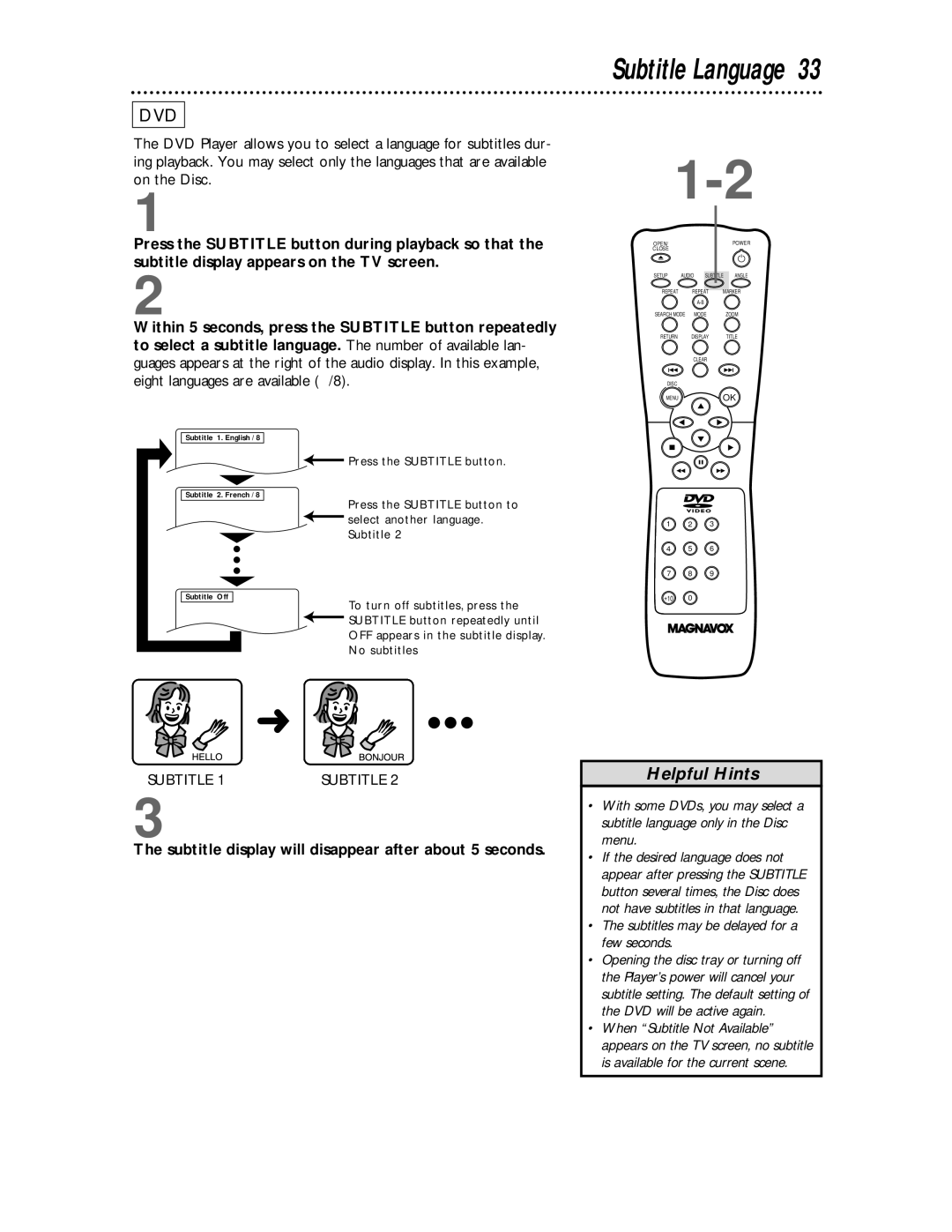 Magnavox DVD609 owner manual Subtitle Language, Subtitle display will disappear after about 5 seconds 