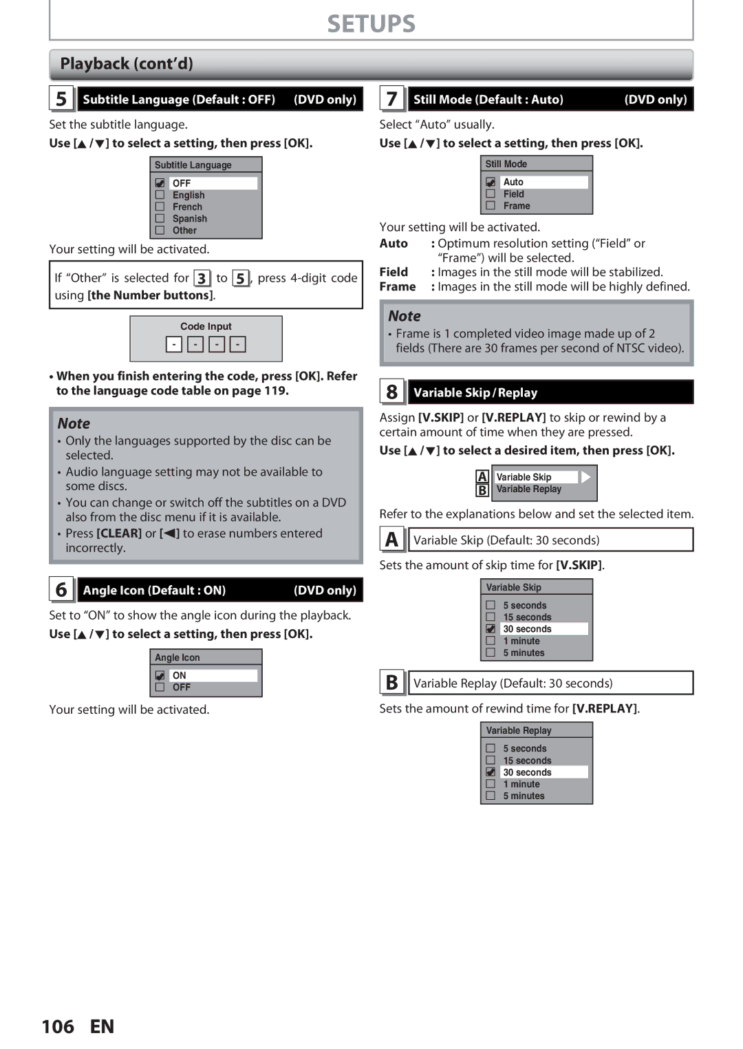 Magnavox F7 Subtitle Language Default OFF DVD only, Angle Icon Default on DVD only, Still Mode Default Auto DVD only 