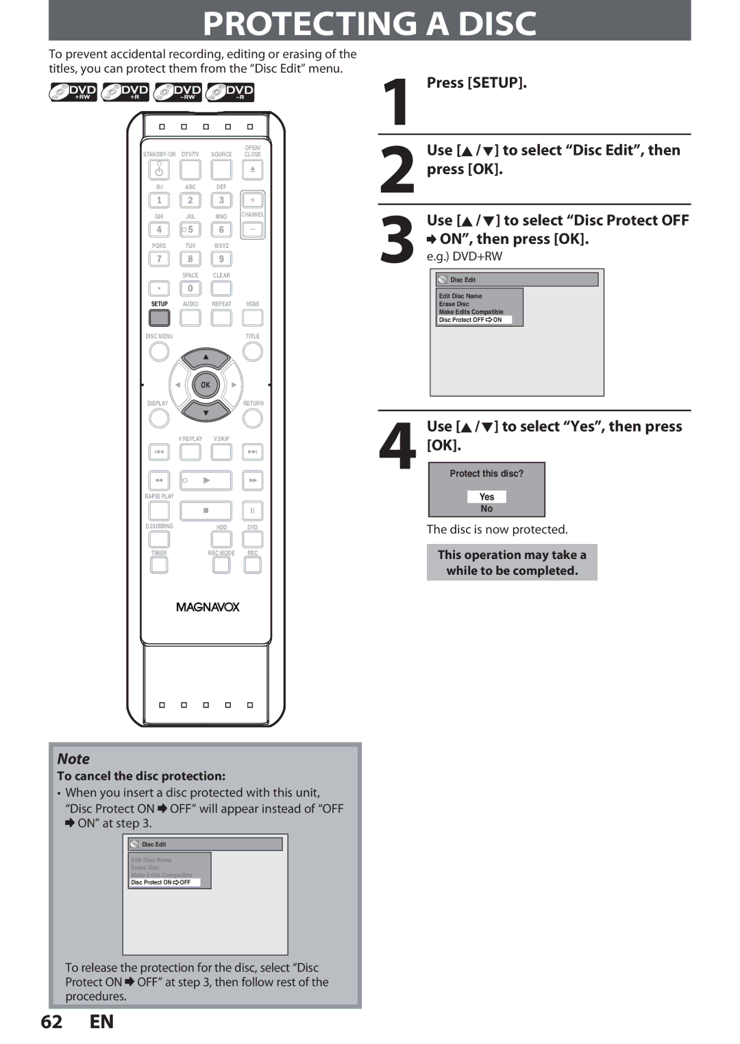 Magnavox F7, MDR513H Protecting a Disc, Use K / L to select Yes, then press OK, ON, then press OK. e.g. DVD+RW, On at step 