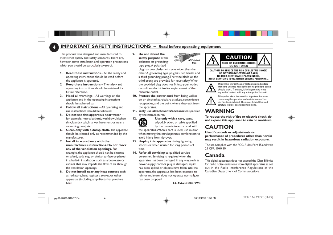 Magnavox FWC10C37 manual Type plug.A polarized, EL 4562-E004 99/3, Set complies with the FCC-Rules,Part 15 and with 21 CFR 